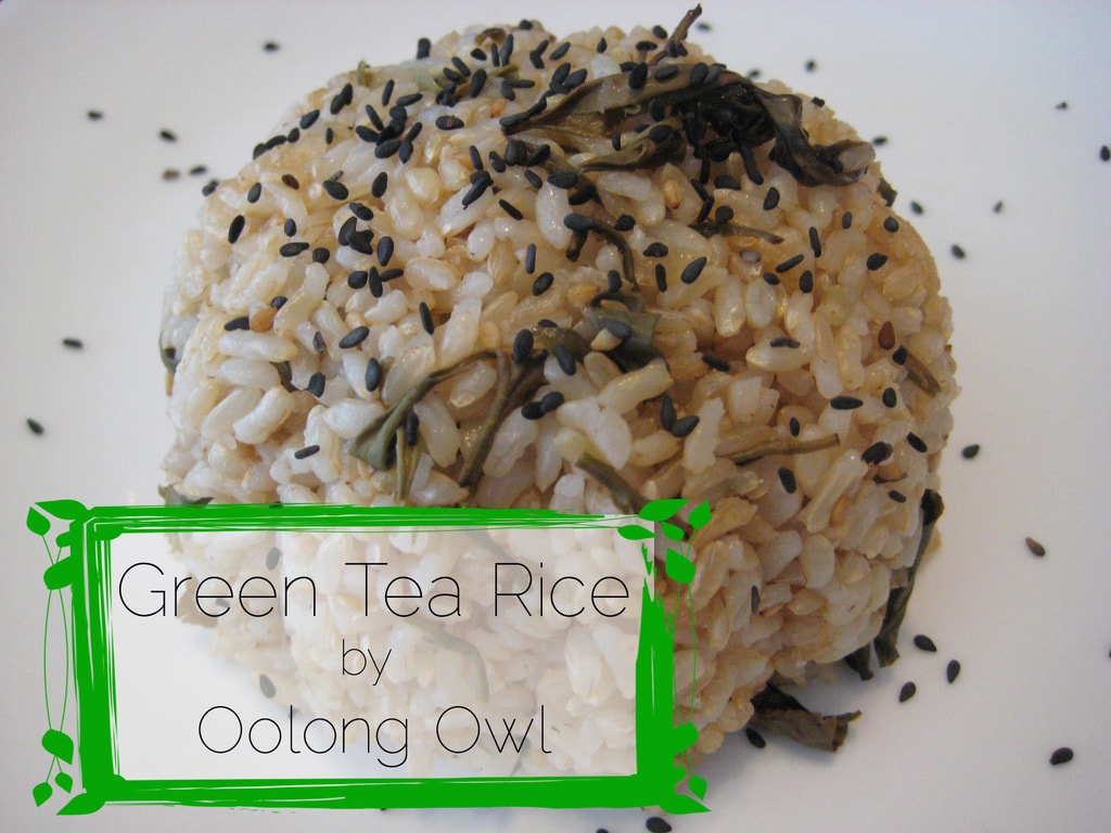 Green Tea Rice Recipe - Oolong Owl