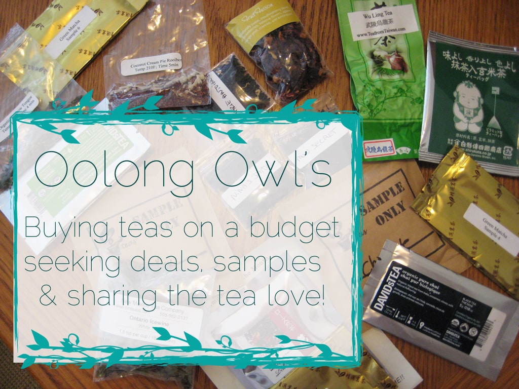 Oolong Owl's Buying teas on a budget seeking deals and sharing the tea love